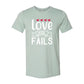 Love Never Fail Shirt - HASHTAG