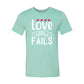 Love Never Fail Shirt - HASHTAG