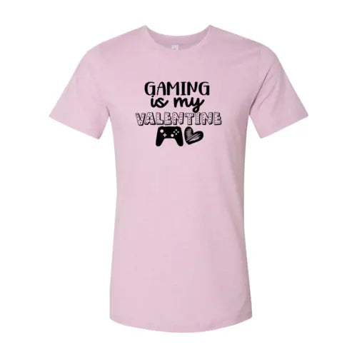 Gaming Is My Valentine Shirt - HASHTAG